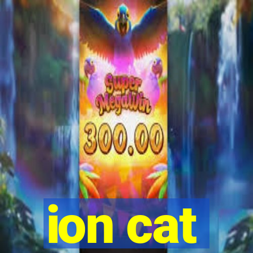 ion cat